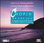 Chopin by the Sea
