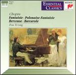 Chopin: Fantaisie; Polonaise-Fantaisie; Berceuse; etc.
