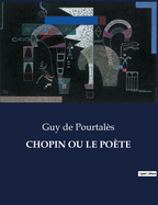 Chopin ou le po?te