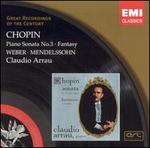 Chopin: Piano Sonata No. 3; Fantasy - Claudio Arrau (piano); Philharmonia Orchestra; Alceo Galliera (conductor)