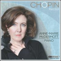 Chopin Recital - Anne-Marie McDermott (piano)