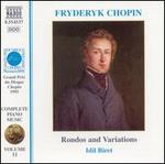 Chopin: Rondos and Variations