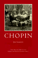 Chopin - Samson, Jim, and Sadie, Stanley (Editor)