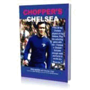 Chopper's Chelsea: The 50 Greatest Chelsea Players