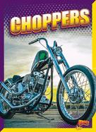 Choppers