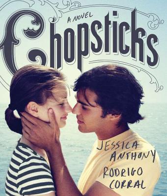 Chopsticks - Anthony, Jessica (Creator), and Corral, Rodrigo (Creator)