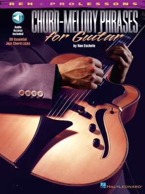 Chord-Melody Phrases for Guitar - Eschete, Ron