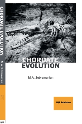 Chordate Evolution - Subramanian, M a