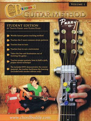 Chordbuddy Guitar Method - Volume 1: Student Book - Perry, Travis, and Ryan, Elena