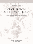 Chorus from Shelley's 'Hellas': Vocal Score - Clarke, Rebecca (Composer)