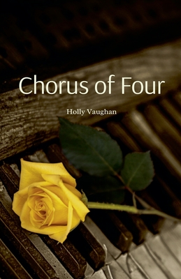 Chorus of Four - Vaughan, Holly