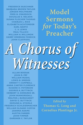 Chorus of Witnesses - Long, Thomas G, and Plantinga, Cornelius