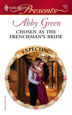 Chosen as the Frenchman's Bride - Green, Abby