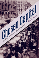Chosen Capital: The Jewish Encounter with American Capitalism