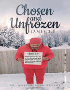 Chosen & Unfrozen: James 2:5