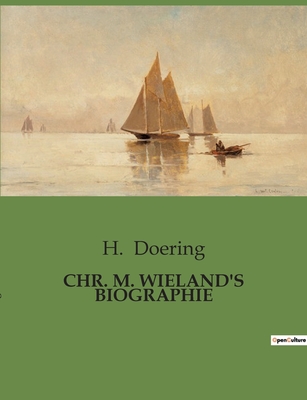 Chr. M. Wieland's Biographie - Dring, Heinrich