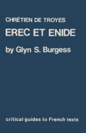 Chretien de Troyes: Erec Et Enide