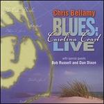 Chris Bellamy Blues on the Carolina Coast Live