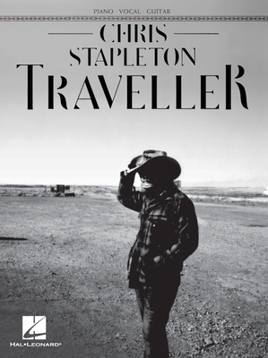 Chris Stapleton - Traveller - Stapleton, Chris