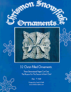 Chrismon Snowflake Ornaments: 32 Christ-Filled Ornaments
