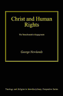 Christ and Human Rights: The Transformative Engagement