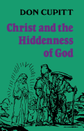 Christ and the Hiddenness of God