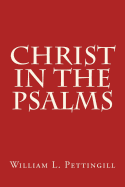 CHRIST In The Psalms