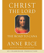 Christ the Lord: Out of Egypt - Rice, Anne, Professor, and Heine, Josh (Read by)