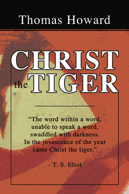 Christ the Tiger - Howard, Thomas