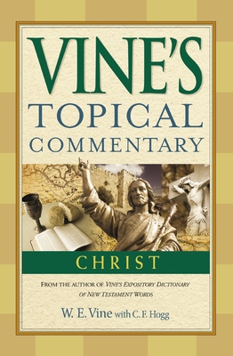 Christ - Vine, W E