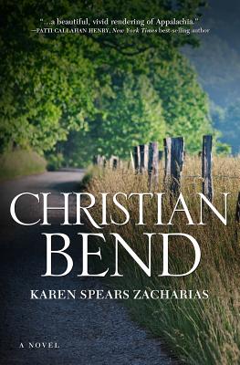 Christian Bend - Zacharias, Karen Spears