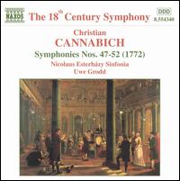 Christian Cannabich: Symphonies Nos. 47-52 - Nicolaus Esterhzy Sinfonia; Uwe Grodd (conductor)