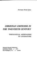 Christian Criticism in the Twentieth Century: Theological Approaches to Literature