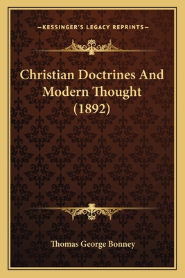 Christian Doctrines and Modern Thought (1892) - Bonney, Thomas George