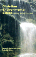 Christian Environmental Ethics: A Case Method Approach