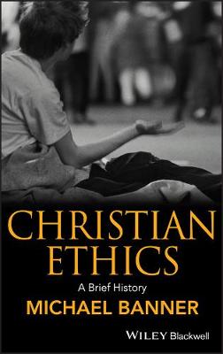 Christian Ethics - Banner, Michael