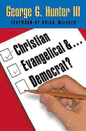 Christian, Evangelical, & . . . Democrat?