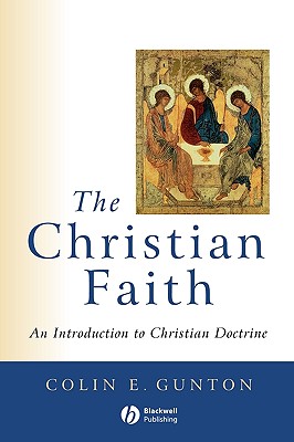 Christian Faith - Gunton, Colin