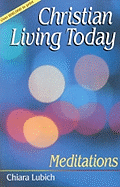 Christian Living Today: Meditations
