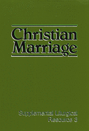 Christian Marriage: The Worship of God