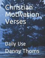 Christian Motivation Verses: Daily Use
