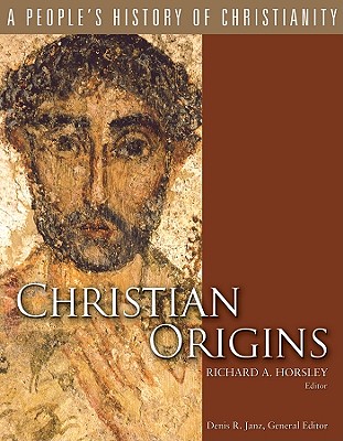 Christian Origins - Horsley, Richard A