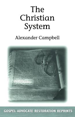 Christian System - Campbell, Alexander, Sir