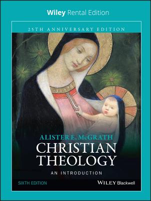 Christian Theology: An Introduction - McGrath, Alister E