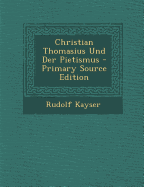 Christian Thomasius Und Der Pietismus