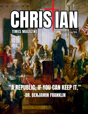 Christian Times Magazine Issue 88 - Christian Times Magazine (Creator), and Lingerfelt, Charles