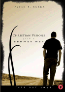 Christian Visions from a Common Man