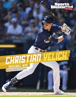 Christian Yelich: Baseball MVP - Chandler, Matt