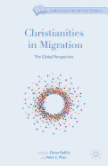 Christianities in Migration: The Global Perspective