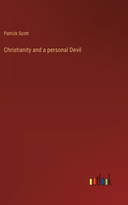 Christianity and a personal Devil - Scott, Patrick